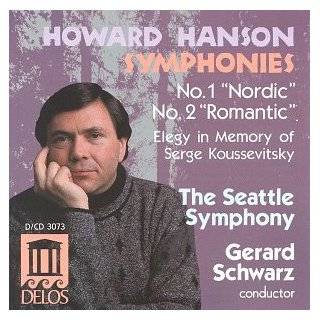 Howard Hanson Symphonies No. 1 Nordic and No. 2 Romantic by 