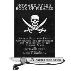  Howard Pyles Book of Pirates (Audible Audio Edition) Howard Pyle 