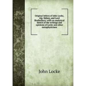   and opinions of Locke and other metaphysicians John Locke Books