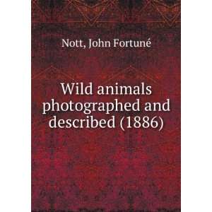   and described. (9781275336605) John FortunGe. Nott Books