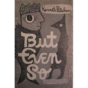  But Even So   Picture Poems Kenneth Patchen Books