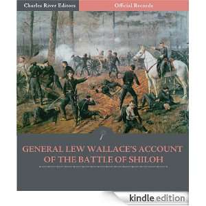   Lew Wallaces Account of the Battle of Shiloh (Illustrated) Lew