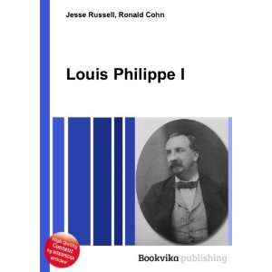  Louis Philippe I Ronald Cohn Jesse Russell Books