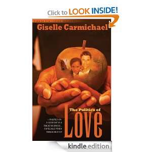 Politics of Love Giselle Carmichael  Kindle Store