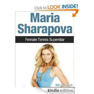 Maria Sharapova Female Tennis Superstar Bill Harcourt  