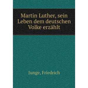  Martin Luther, sein Leben dem deutschen Volke erzÃ¤hlt 