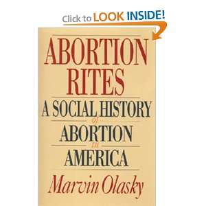   History of Abortion in America [Paperback] Marvin Olasky Books