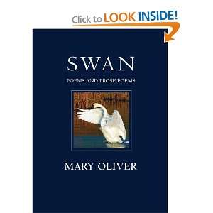    Swan Poems and Prose Poems [Paperback] Mary Oliver Books
