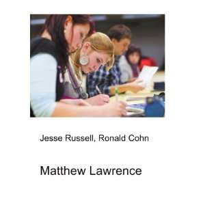  Matthew Lawrence Ronald Cohn Jesse Russell Books