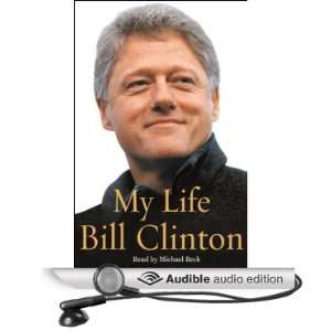   , Volume I (Audible Audio Edition) Bill Clinton, Michael Beck Books