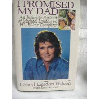   Intimate Portrait of Michael Landon Hardcover by Cheryl Landon Wilson