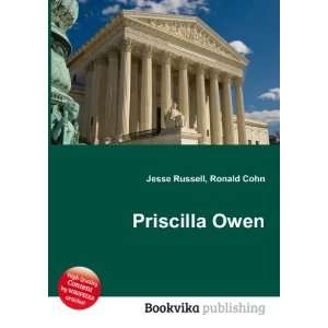  Priscilla Owen Ronald Cohn Jesse Russell Books