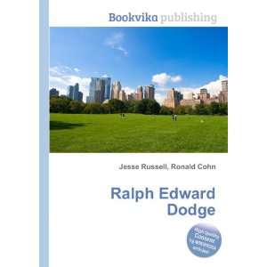  Ralph Edward Dodge Ronald Cohn Jesse Russell Books