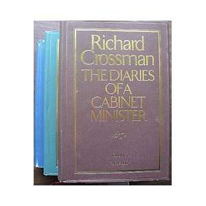    The Diaries of a Cabinet Minister, 3 Vols. Richard Crossman Books