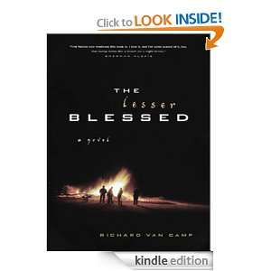 The Lesser Blessed A Novel Richard Van Camp  Kindle 