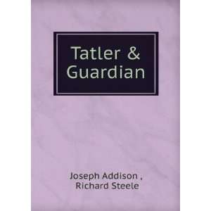  Tatler & Guardian Richard Steele Joseph Addison  Books