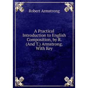   And T.) Armstrong. With Key Robert Armstrong  Books