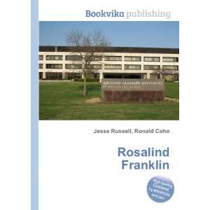 Rosalind Franklin Ronald Cohn Jesse Russell  Books