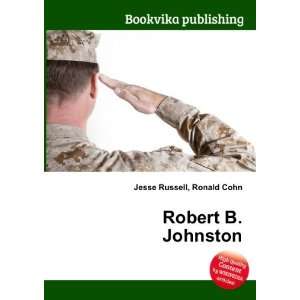  Robert B. Johnston Ronald Cohn Jesse Russell Books