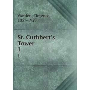 St. Cuthberts Tower. 1