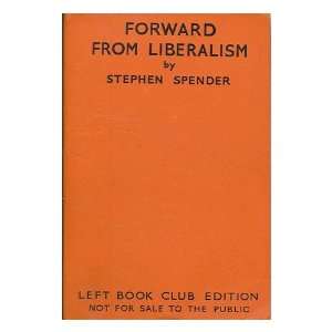   liberalism / by Stephen Spender Stephen (1909 1995) Spender Books