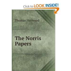  The Norris Papers Thomas Heywood Books