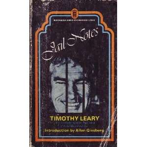  Jail Notes Timothy Leary Books