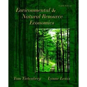  By Tom Tietenberg, Lynne Lewis Environmental & Natural 