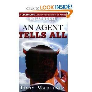  An Agent Tells All [Paperback] Tony Martinez Books