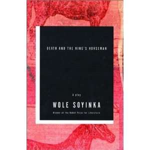   Death and the Kings Horseman A Play [Paperback] Wole Soyinka Books