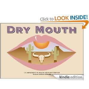 Dry Mouth U.S. Department of Health and Human Services  
