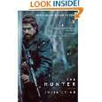 The Hunter by Julia Leigh ( Paperback   Dec. 1, 2001)