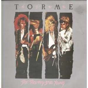  DIE PRETTY DIE YOUNG LP (VINYL) UK HEAVY METAL 1987 TORME Music
