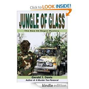 Jungle of Glass The New Ed Rogan Mystery Gerald Davis  