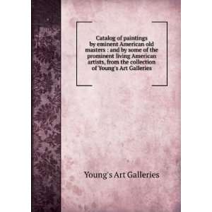  Catalog of paintings by eminent American old masters  and 