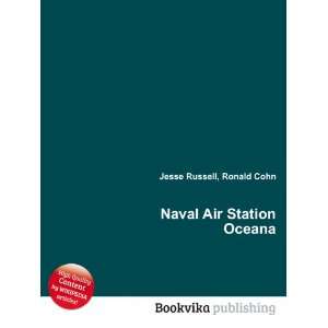  Naval Air Station Oceana Ronald Cohn Jesse Russell Books