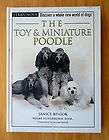 Janice Biniok The Toy and Miniature Poodle dog breed history book