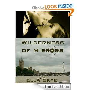 Wilderness of Mirrors (A Spy Games Novel) Ella Skye  