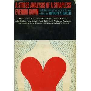  A STRESS ANALYSIS OF A STRAPLESS EVENING GOWN, AND OTHER 