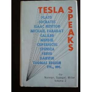  Tesla Speaks, Vol. 2 Ruth; Spaegel, Vaughn; Miller 