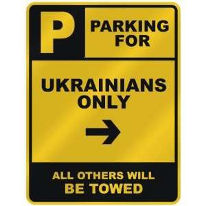  PARKING FOR  UKRAINIAN ONLY  PARKING SIGN COUNTRY 